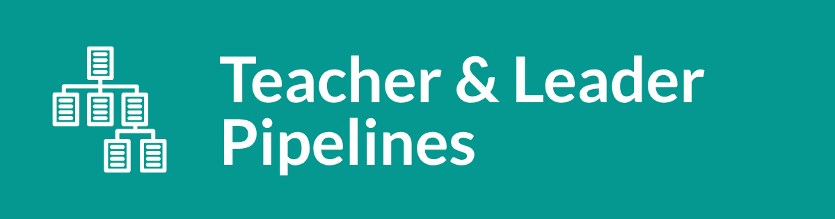 District-teacher leader pipelines 1